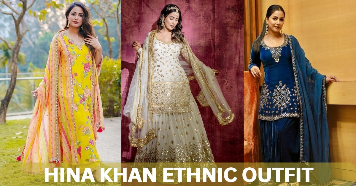 Hina Khan Ethnic Outfit