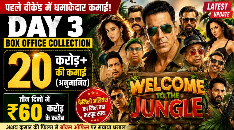 Welcome to the Jungle Box Office Collection Day 3
